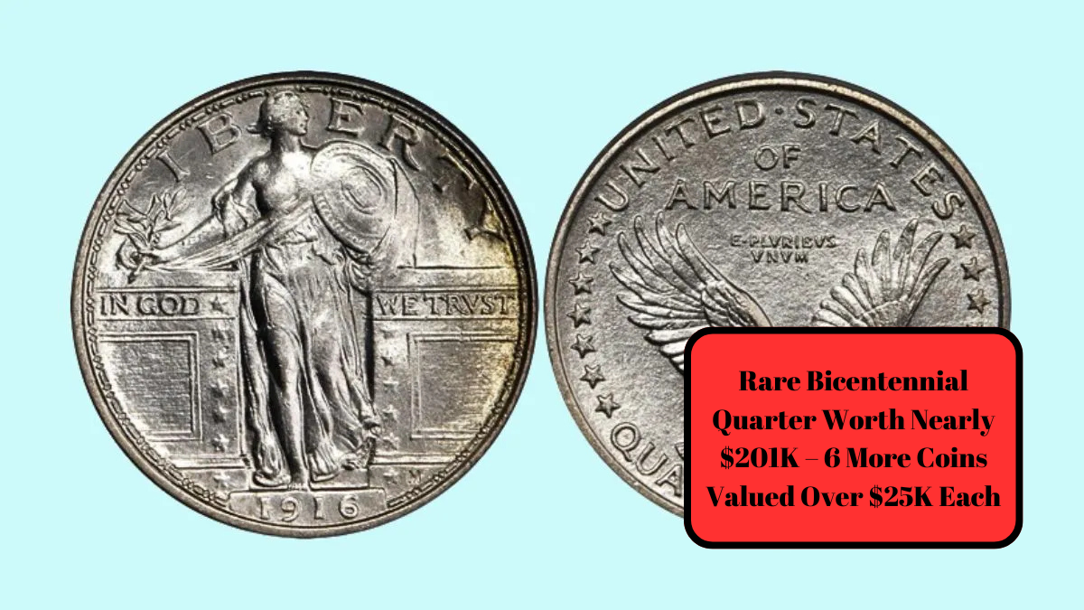 Rare Bicentennial Quarter Worth Nearly $201K – 6 More Coins Valued Over $25K Each