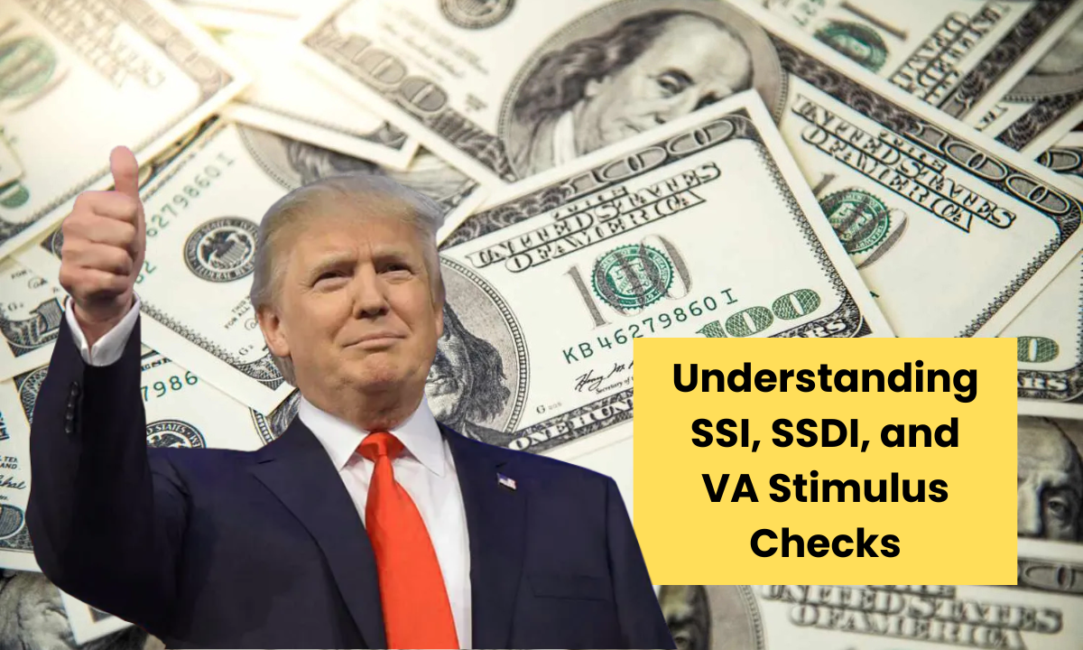 Understanding SSI, SSDI, and VA Stimulus Checks