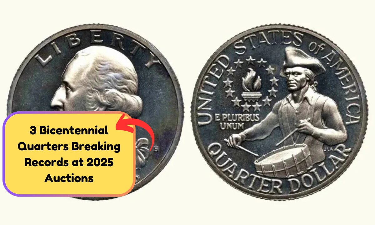 3 Bicentennial Quarters Breaking Records at 2025 Auctions