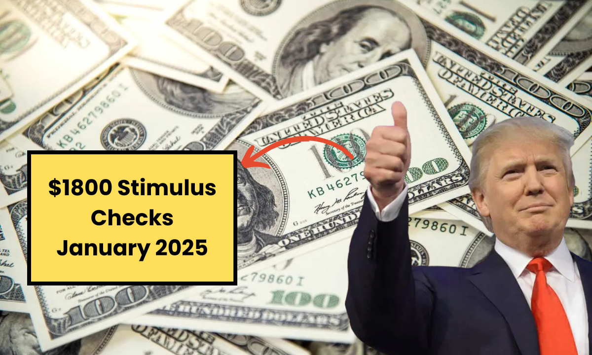 $1800 Stimulus Checks January 2025